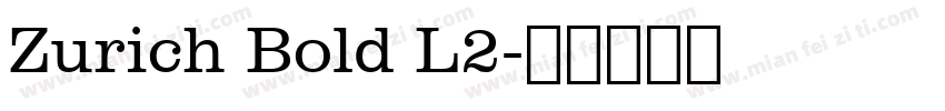 Zurich Bold L2字体转换